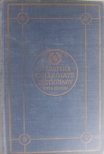 Read Webster's Collegiate Dictionary Fifth Edition (Collegiate Dictionary), written by Unknown Read Webster's Collegiate Dictionary Fifth Edition (Collegiate Dictionary), written by Unknown