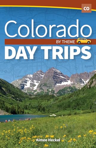 Read Colorado Day Trips by Theme (Day Trip Series), written by Aimee Heckel Read Colorado Day Trips by Theme (Day Trip Series), written by Aimee Heckel