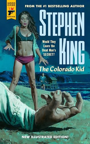 Read The Colorado Kid (Hard Case Crime, 013-I), written by Stephen King Read The Colorado Kid (Hard Case Crime, 013-I), written by Stephen King