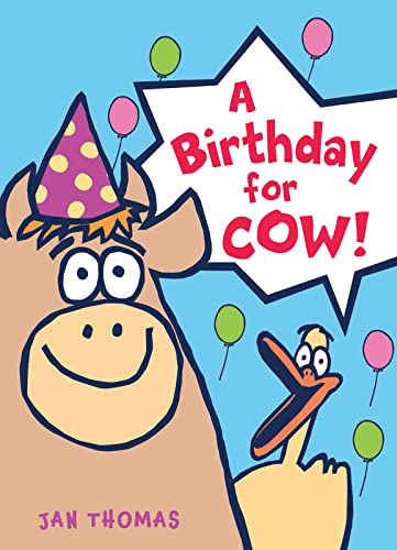 Read A Birthday for Cow! (The Giggle Gang), written by Jan Thomas