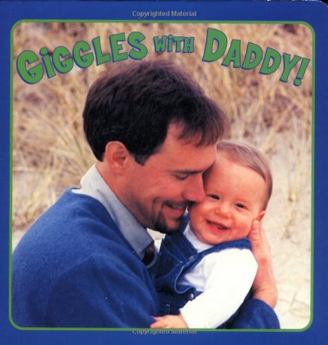 Read Giggles with Daddy!, written by Emily Sollinger Read Giggles with Daddy!, written by Emily Sollinger