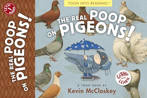 Read The Real Poop on Pigeons!: TOON Level 1 (Giggle and Learn), written by Kevin McCloskey Read The Real Poop on Pigeons!: TOON Level 1 (Giggle and Learn), written by Kevin McCloskey