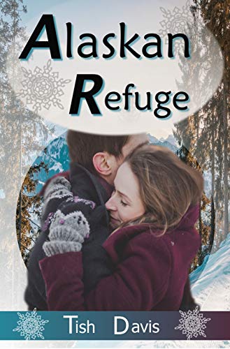 Read Alaskan Refuge (Sweet Christian Romance Series), written by Tish Davis Read Alaskan Refuge (Sweet Christian Romance Series), written by Tish Davis