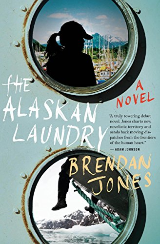 Read The Alaskan Laundry: A Novel, written by Brendan Jones Read The Alaskan Laundry: A Novel, written by Brendan Jones