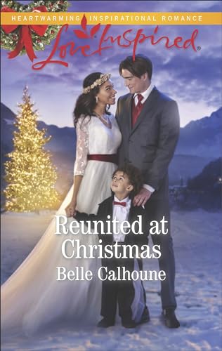 Read Reunited At Christmas (Alaskan Grooms), written by Belle Calhoune Read Reunited At Christmas (Alaskan Grooms), written by Belle Calhoune