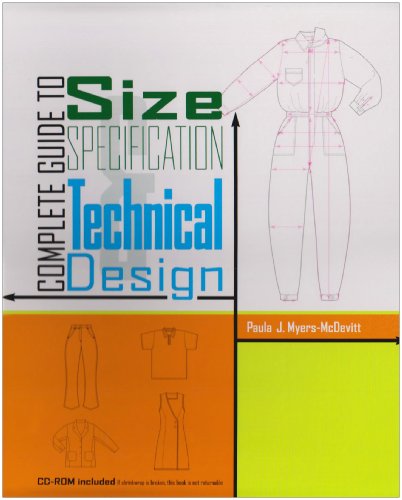 Read Complete Guide to Size Specification and Technical Design, written by Paula J. Myers-McDevitt Read Complete Guide to Size Specification and Technical Design, written by Paula J. Myers-McDevitt