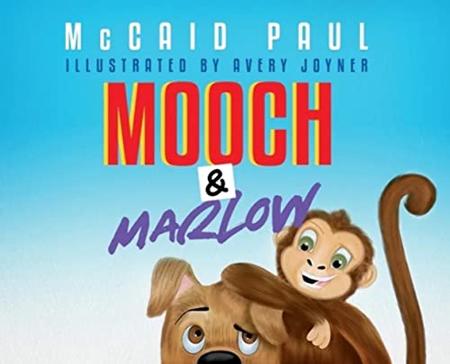 Read Mooch & Marlow, written by McCaid Paul