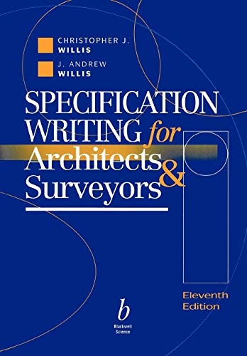 Read Specification Writing: For Architects and Surveyors, written by C. J. Willis; Andrew Willis Read Specification Writing: For Architects and Surveyors, written by C. J. Willis; Andrew Willis