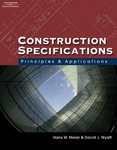 Read Construction Specifications: Principles and Applications, written by David J. Wyatt; Hans W. Meier Read Construction Specifications: Principles and Applications, written by David J. Wyatt; Hans W. Meier
