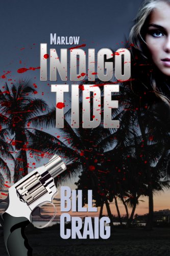 Read Marlow: Indigo Tide (A Key West Mystery) (Key West Mysteries Book 1), written by Bill Craig Read Marlow: Indigo Tide (A Key West Mystery) (Key West Mysteries Book 1), written by Bill Craig