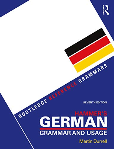 Read Hammer's German Grammar and Usage (Routledge Reference Grammars) (German Edition), written by Martin Durrell Read Hammer's German Grammar and Usage (Routledge Reference Grammars) (German Edition), written by Martin Durrell