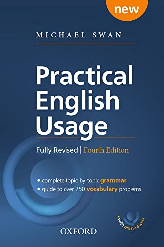 Read Practical English Usage, 4th Edition Paperback with Online Access: Michael Swan's guide to problems in English, written by Michael Swan Read Practical English Usage, 4th Edition Paperback with Online Access: Michael Swan's guide to problems in English, written by Michael Swan