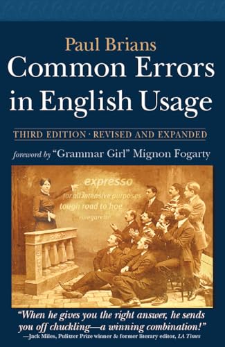 Read Common Errors in English Usage, 3rd Edition, written by Paul Brians Read Common Errors in English Usage, 3rd Edition, written by Paul Brians