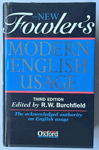 Read The New Fowler's Modern English Usage, written by R. W. Burchfield; Henry Watson Fowler Read The New Fowler's Modern English Usage, written by R. W. Burchfield; Henry Watson Fowler
