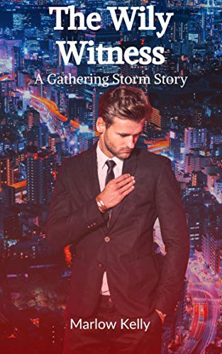 Read The Wily Witness: A Gathering Storm Short Story (The Gathering Storm), written by Marlow Kelly Read The Wily Witness: A Gathering Storm Short Story (The Gathering Storm), written by Marlow Kelly