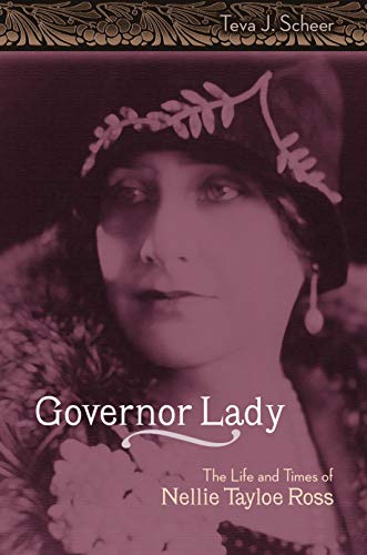 Read Governor Lady: The Life and Times of Nellie Tayloe Ross (Missouri Biography Series Book 1), written by Teva J. Scheer Read Governor Lady: The Life and Times of Nellie Tayloe Ross (Missouri Biography Series Book 1), written by Teva J. Scheer
