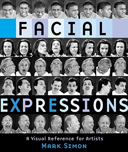Read Facial Expressions: A Visual Reference for Artists, written by Mark Simon Read Facial Expressions: A Visual Reference for Artists, written by Mark Simon