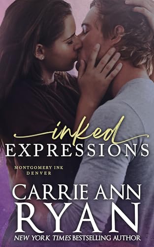 Read Inked Expressions (Montgomery Ink Book 7), written by Carrie Ann Ryan