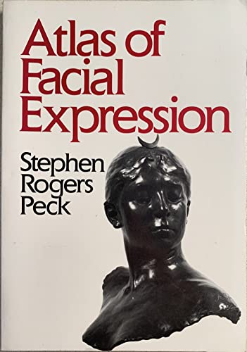 Read Atlas of Facial Expression, written by Stephen Rogers Peck Read Atlas of Facial Expression, written by Stephen Rogers Peck