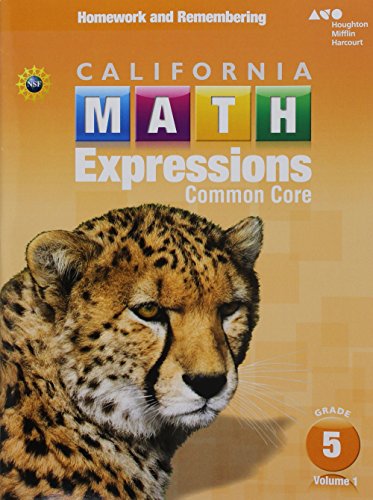 Read Homework and Remembering Workbook, Volume 1 Grade 5 (Houghton Mifflin Harcourt Math Expressions), written by Houghton Mifflin Harcourt Read Homework and Remembering Workbook, Volume 1 Grade 5 (Houghton Mifflin Harcourt Math Expressions), written by Houghton Mifflin Harcourt
