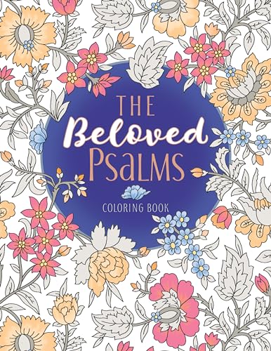 Read The Beloved Psalms Coloring Book (Majestic Expressions), written by Majestic Expressions Read The Beloved Psalms Coloring Book (Majestic Expressions), written by Majestic Expressions