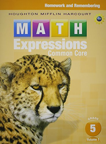 Read Homework & Remembering, Volume 1 Grade 5 (Math Expressions), written by Houghton Mifflin Harcourt Read Homework & Remembering, Volume 1 Grade 5 (Math Expressions), written by Houghton Mifflin Harcourt