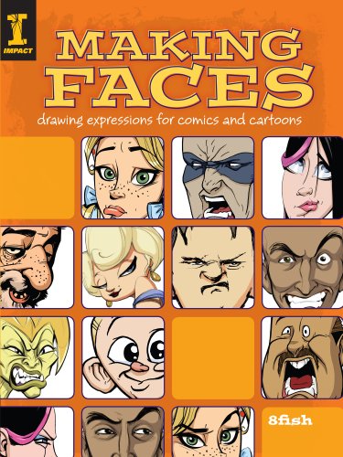 Read Making Faces: Drawing Expressions For Comics And Cartoons, written by 8Fish Read Making Faces: Drawing Expressions For Comics And Cartoons, written by 8Fish