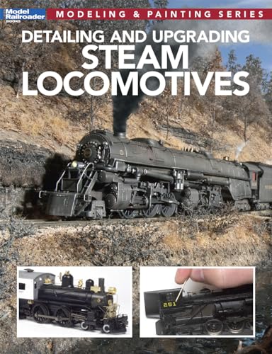 Read Detailing and Upgrading Steam Locomotives (Modeling & Painting), written by Kalmbach Books Read Detailing and Upgrading Steam Locomotives (Modeling & Painting), written by Kalmbach Books