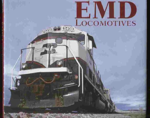 Read EMD Locomotives, written by Brian Solomon Read EMD Locomotives, written by Brian Solomon