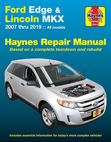 Read Ford Edge (07-19) & Lincoln MKX (07-18) Haynes Repair Manual, written by Editors of Haynes Manuals Read Ford Edge (07-19) & Lincoln MKX (07-18) Haynes Repair Manual, written by Editors of Haynes Manuals