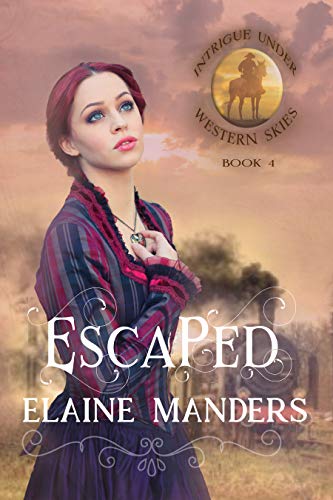 Read Escaped (Intrigue under Western Skies Book 4), written by Elaine Manders Read Escaped (Intrigue under Western Skies Book 4), written by Elaine Manders