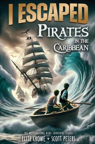 Read I Escaped Pirates In The Caribbean: A Sea Battle Book For Kids, written by Scott Peters; Ellie Crowe Read I Escaped Pirates In The Caribbean: A Sea Battle Book For Kids, written by Scott Peters; Ellie Crowe