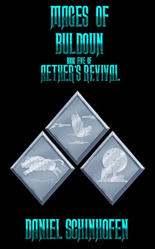 Read Mages of Buldoun (Aether's Revival Book 5), written by Daniel Schinhofen Read Mages of Buldoun (Aether's Revival Book 5), written by Daniel Schinhofen