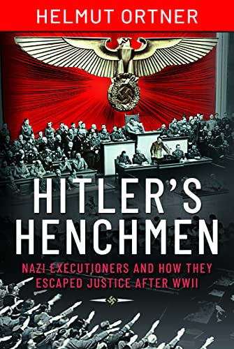 Read Hitler's Henchmen: Nazi Executioners and How They Escaped Justice After WWII, written by Helmut Ortner Read Hitler's Henchmen: Nazi Executioners and How They Escaped Justice After WWII, written by Helmut Ortner
