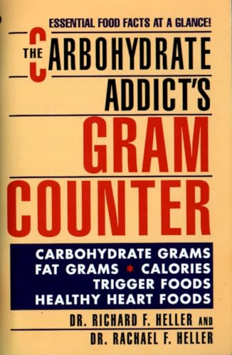 Read The Carbohydrate Addict's Gram Counter: Essential Food Facts at a Glance, written by Dr. Rachael F. Heller; Dr. Richard F. Heller Read The Carbohydrate Addict's Gram Counter: Essential Food Facts at a Glance, written by Dr. Rachael F. Heller; Dr. Richard F. Heller