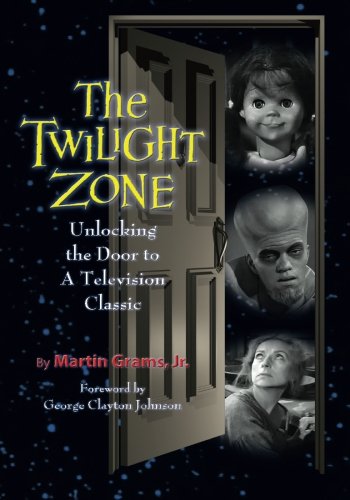 Read The Twilight Zone: Unlocking the Door to a Television Classic, written by Martin Grams Jr. Read The Twilight Zone: Unlocking the Door to a Television Classic, written by Martin Grams Jr.