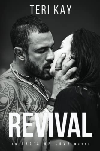 Read Revival: An ABCs of Love Novel, written by Teri Kay Read Revival: An ABCs of Love Novel, written by Teri Kay