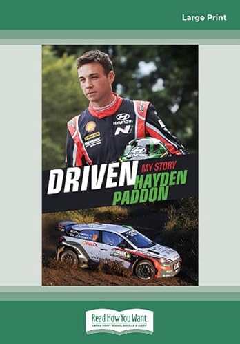 Read Driven: (Large Print 16pt), written by Hayden Paddon Read Driven: (Large Print 16pt), written by Hayden Paddon