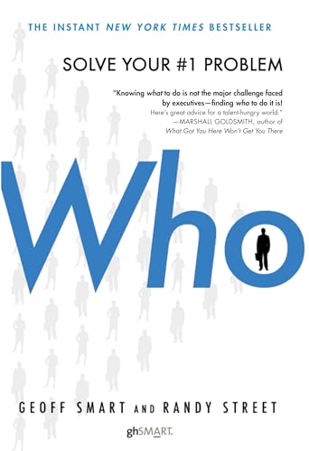 Read Who, written by Geoff Smart; Randy Street Read Who, written by Geoff Smart; Randy Street