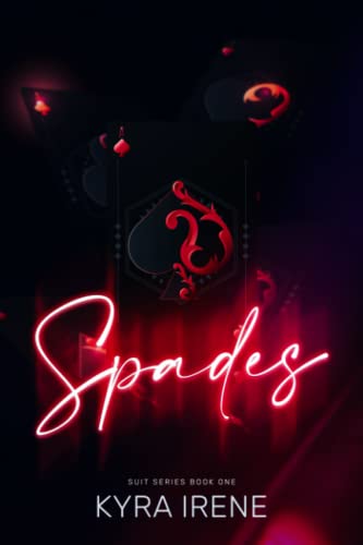 Read Spades (The Suit's Series), written by Kyra Irene Read Spades (The Suit's Series), written by Kyra Irene