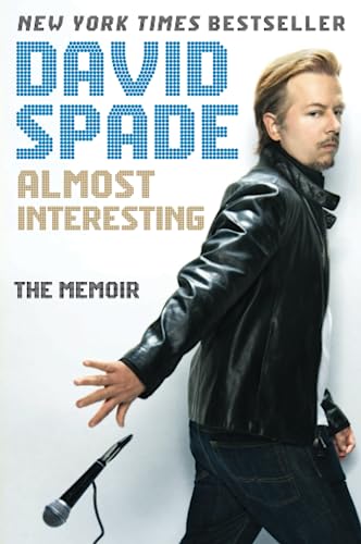 Read ALMOST INTERESTING, written by David Spade Read ALMOST INTERESTING, written by David Spade