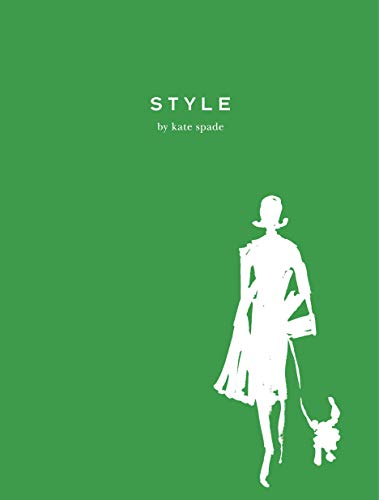 Read Style, written by Kate Spade Read Style, written by Kate Spade