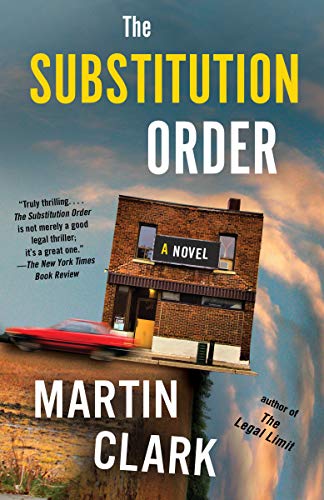 Read The Substitution Order: A novel, written by Martin Clark Read The Substitution Order: A novel, written by Martin Clark