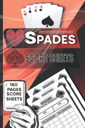 Read Spades Score Sheets: 160 Score Pads for Scorekeeping, Spades Score Sheets with Small Size 6 x 9, written by Ayoub El-jamaly Read Spades Score Sheets: 160 Score Pads for Scorekeeping, Spades Score Sheets with Small Size 6 x 9, written by Ayoub El-jamaly
