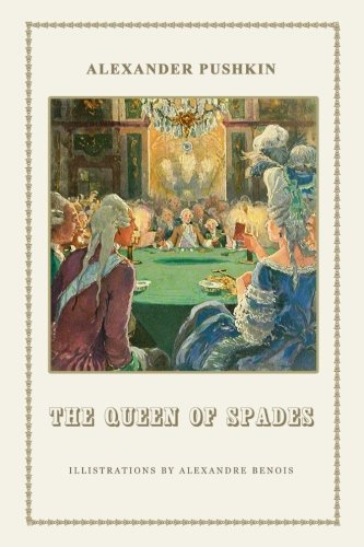 Read The Queen of Spades (Illustrated), written by Alexander Pushkin