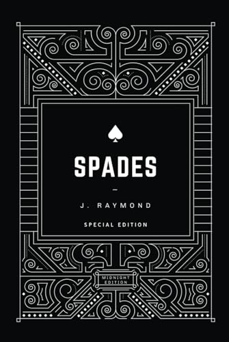 Read Spades/Let Her Run: Special Edition, written by J Raymond Read Spades/Let Her Run: Special Edition, written by J Raymond