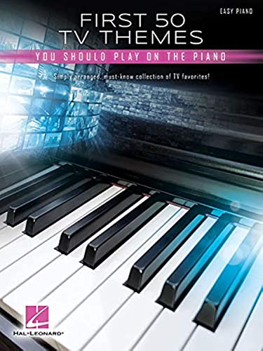 Read First 50 TV Themes You Should Play on Piano, written by Hal Leonard Corp. Read First 50 TV Themes You Should Play on Piano, written by Hal Leonard Corp.