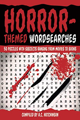 Read Horror-Themed Wordsearches, written by Moonlight Cottage Publishing; A.C. Hutchinson Read Horror-Themed Wordsearches, written by Moonlight Cottage Publishing; A.C. Hutchinson