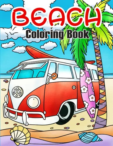 Read Beach Coloring Book: Summer and Vacation Themed Book for Kids, written by Wandering Publishing Read Beach Coloring Book: Summer and Vacation Themed Book for Kids, written by Wandering Publishing