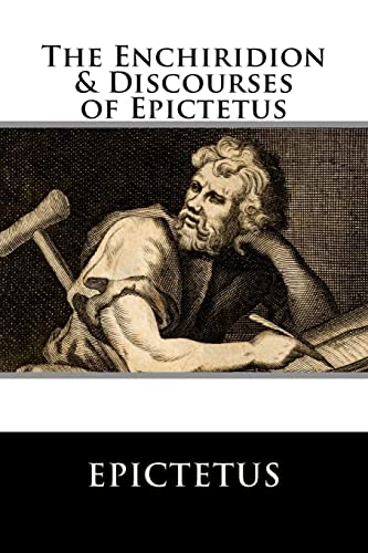 Read The Enchiridion & Discourses of Epictetus, written by Epictetus Read The Enchiridion & Discourses of Epictetus, written by Epictetus